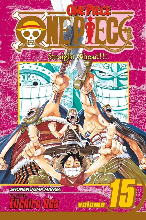 One Piece, Vol. 15: Straight Ahead!